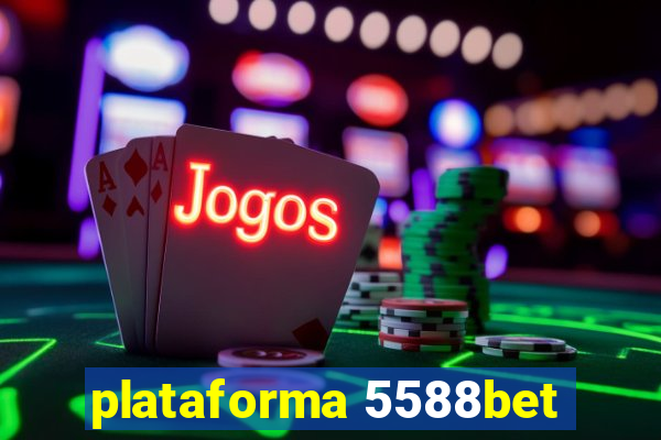 plataforma 5588bet